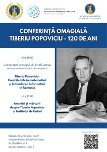Conferință Omagială Tiberiu Popoviciu – 120 de ani